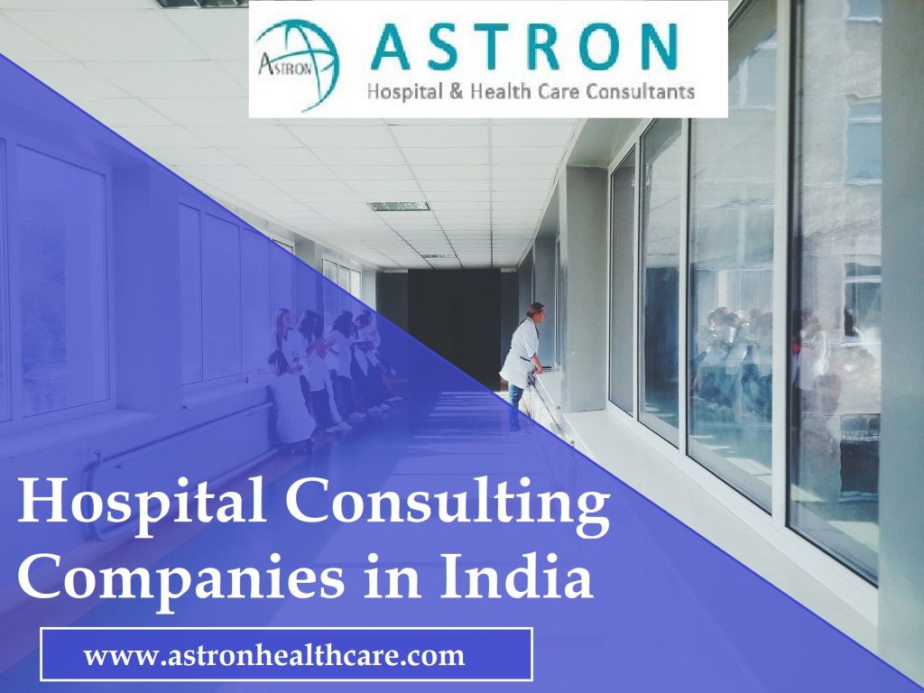 hospital consulting companies in India