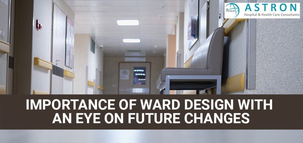 Importance of Ward Design 